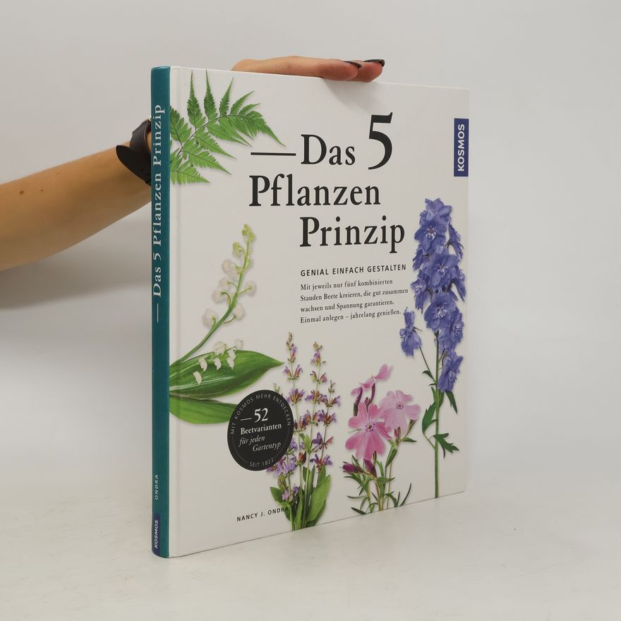 Nancy J. Ondra Das 5 Pflanzen Prinzip