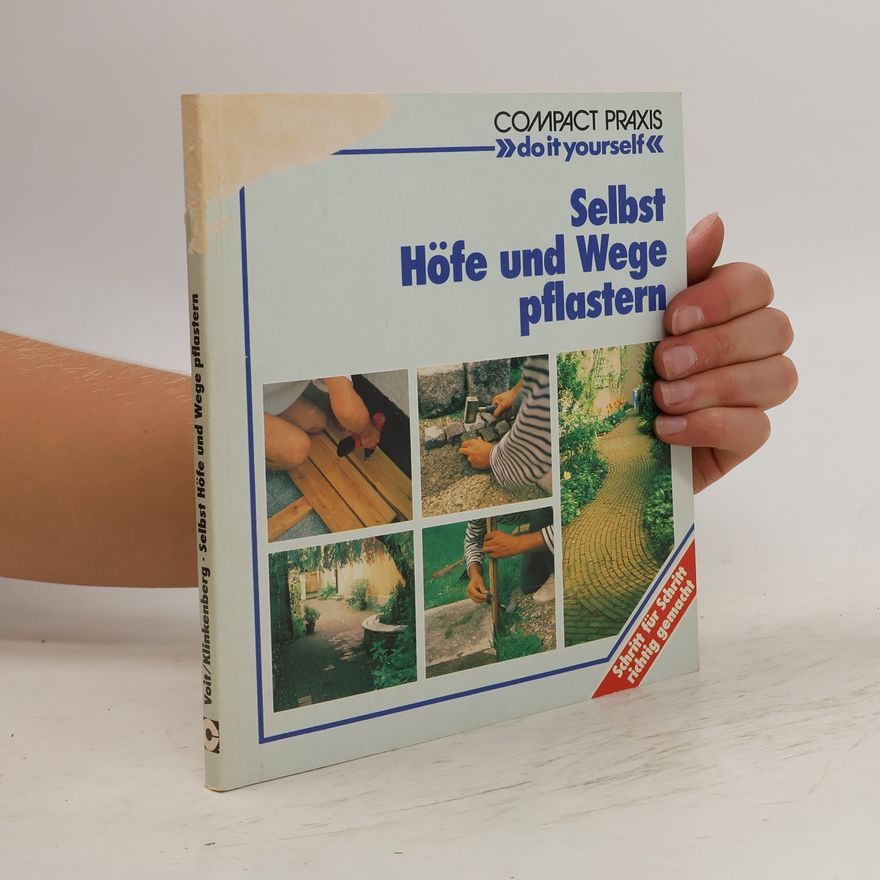 Kolektiv autorů Selbst Hofe und Wege pflastern