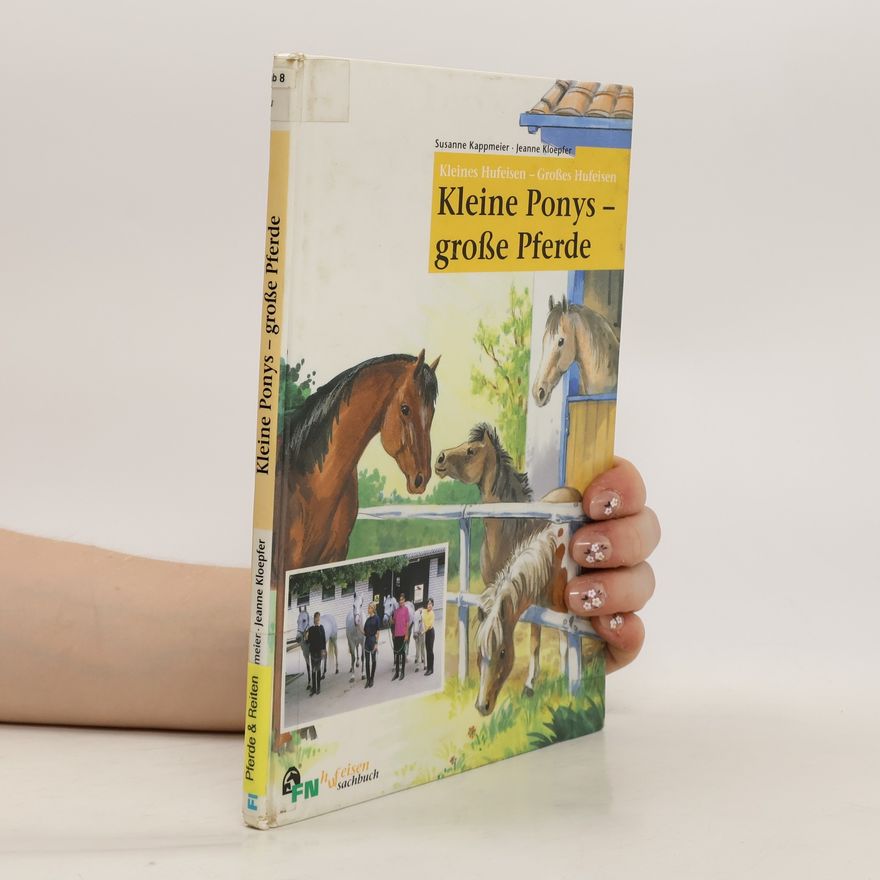 Susanne Kappmeier Kleine Ponys - große Pferde
