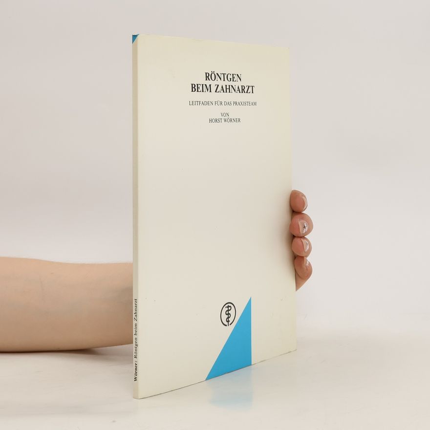 Horst Wörner Röntgen beim Zahnarzt