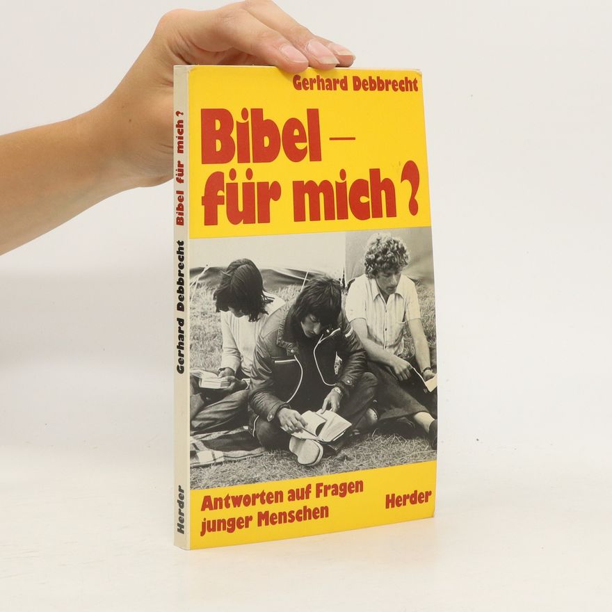 Gerhard Debbrecht Bibel - für mich?