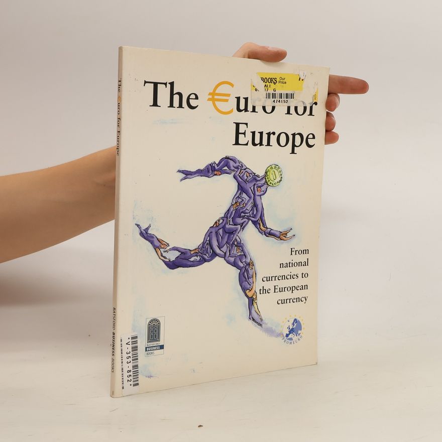 Kolektiv autorů The Euro for Europe