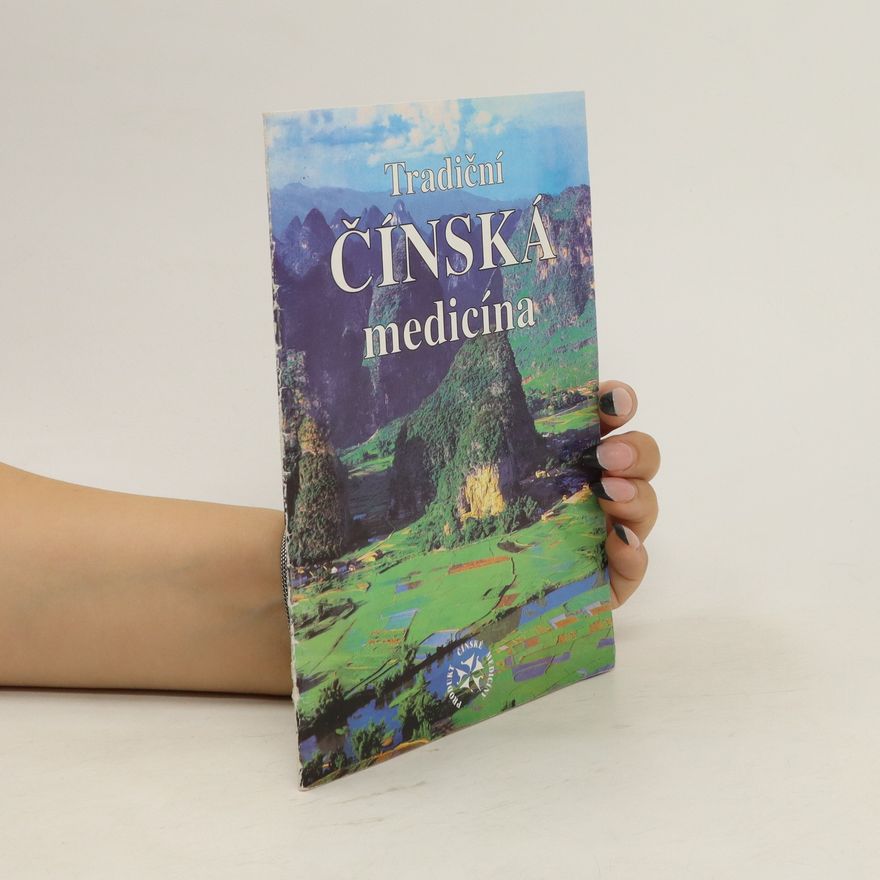 Autorenkollektiv Tradiční čínská medicína
