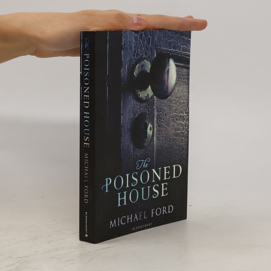 Michael W. Ford The Poisoned House