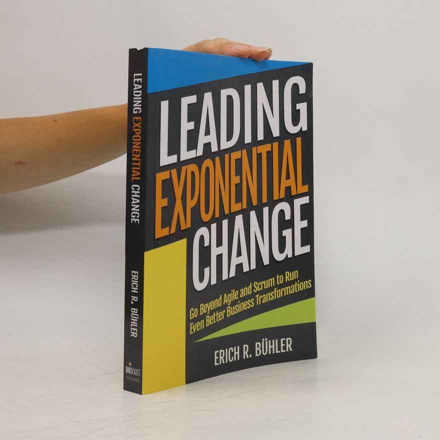 Erich R. Bühler Leading Exponential Change