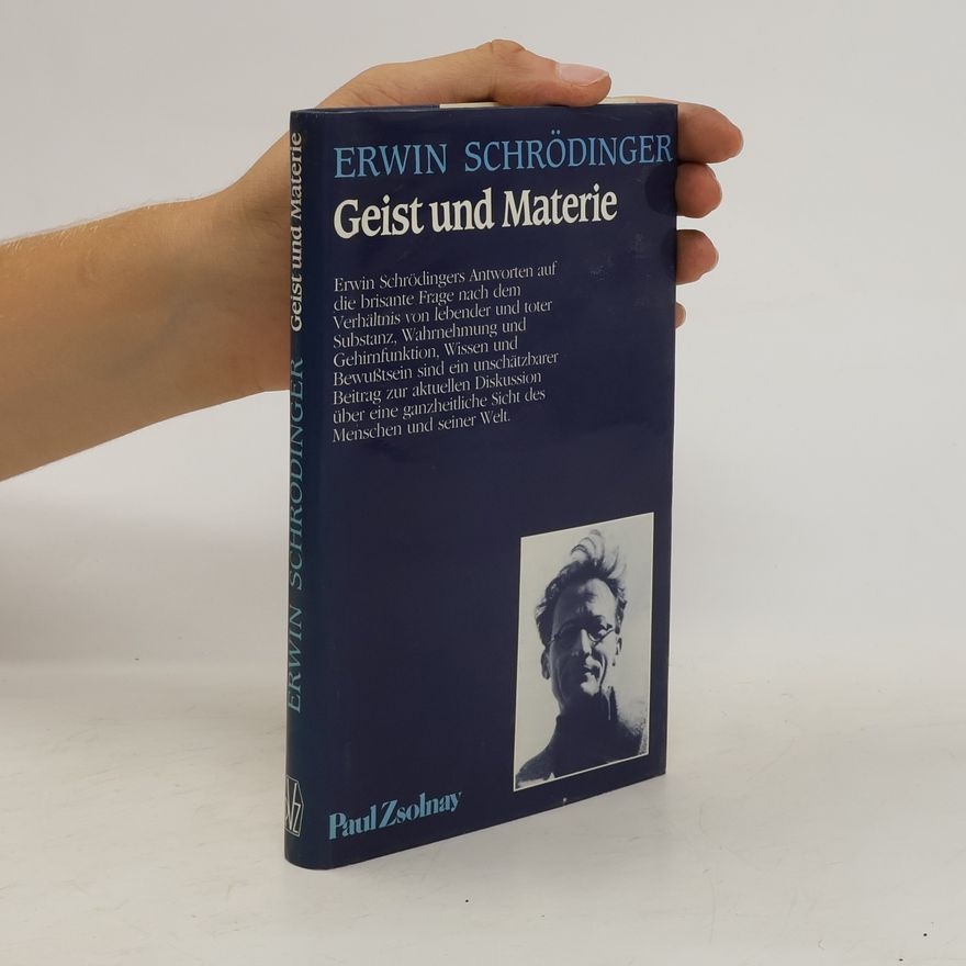 Erwin Schrödinger Geist und Materie