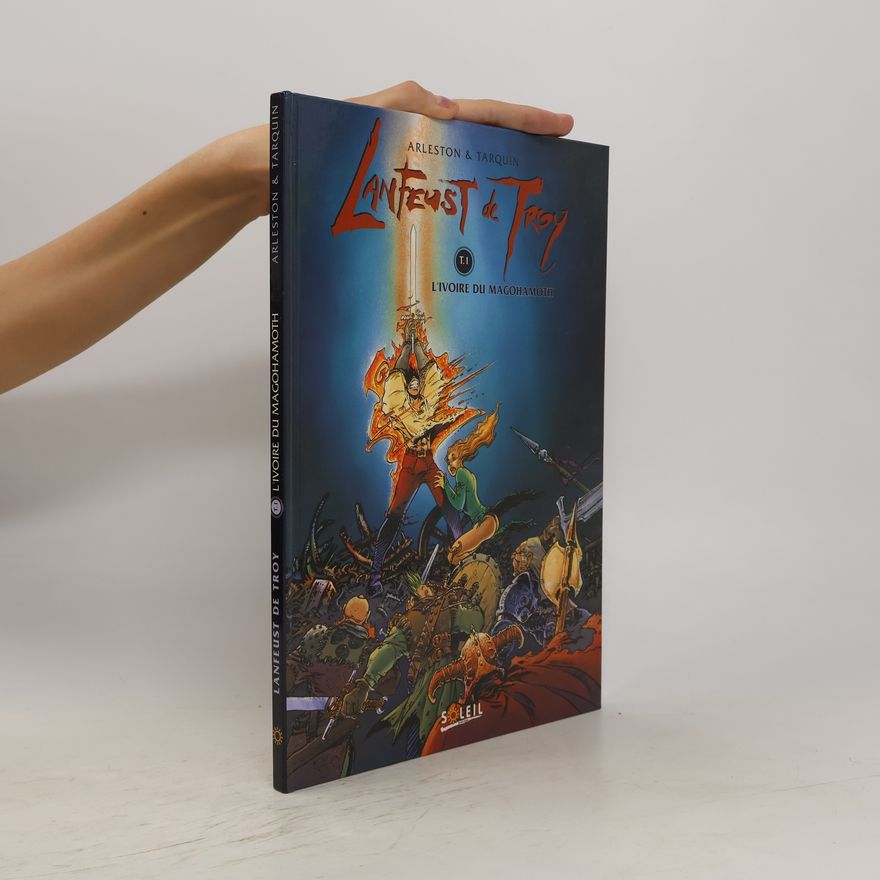 Didier Tarquin L'ivoire du Magohamoth. Lanfeust de Troy