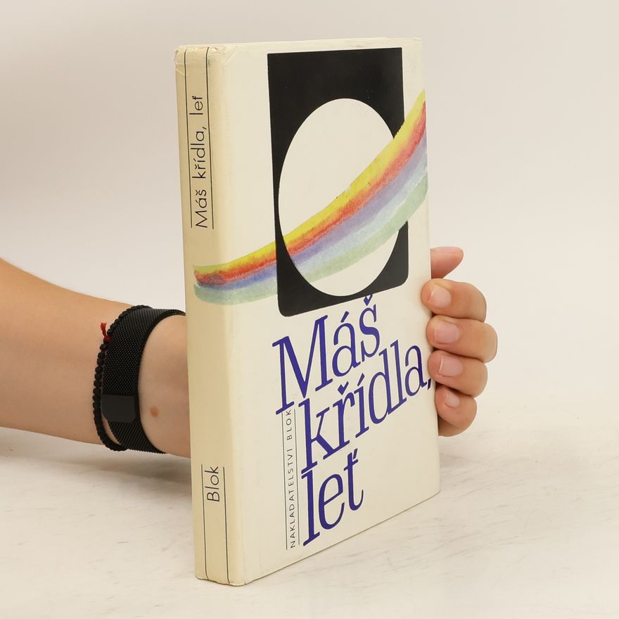 Autorenkollektiv Máš křídla, leť
