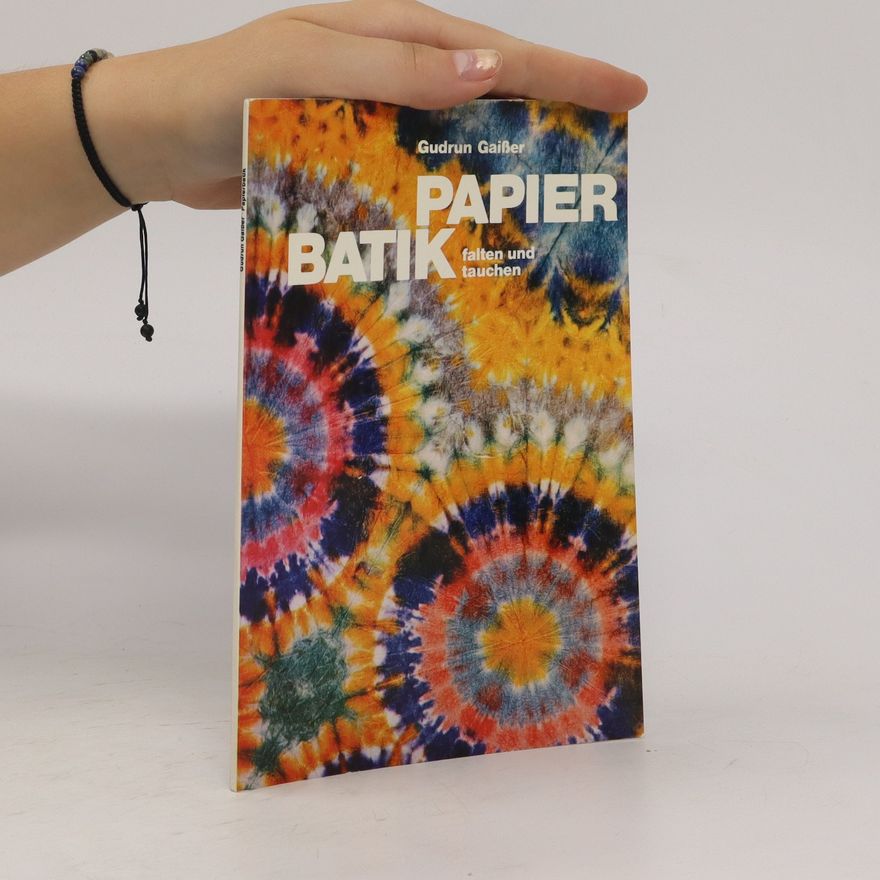 Gudrun Gaisser Papier batik