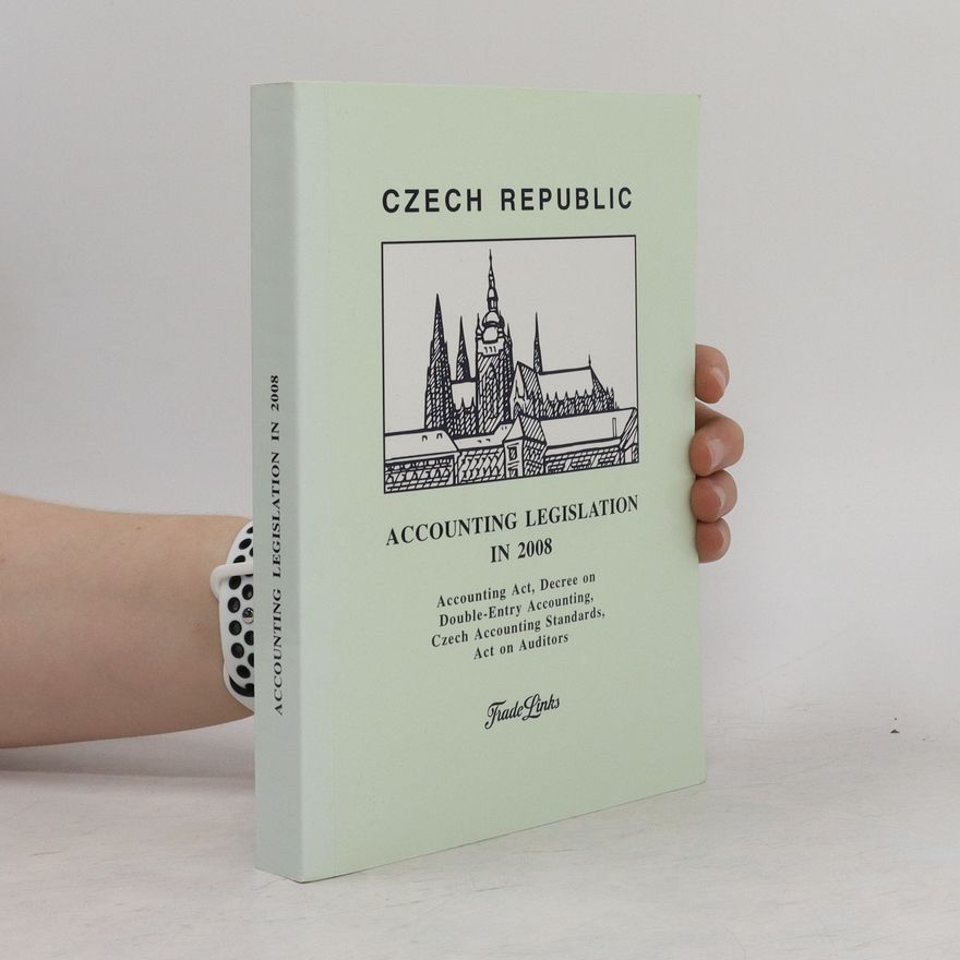 Autorenkollektiv Czech Republic. Accounting Legislation in 2008