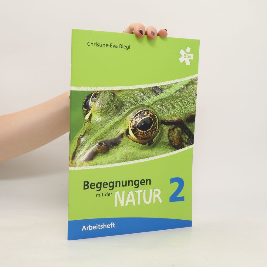 Christine-Eva Biegl Begegnungen mit der Natur 2