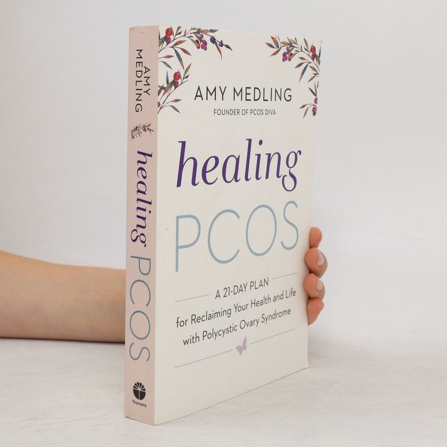 Amy Medling Healing PCOS