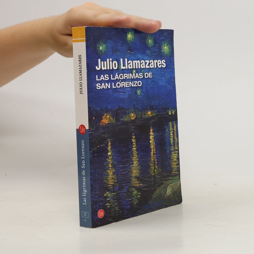 Julio Llamazares Las lágrimas de San Lorenzo