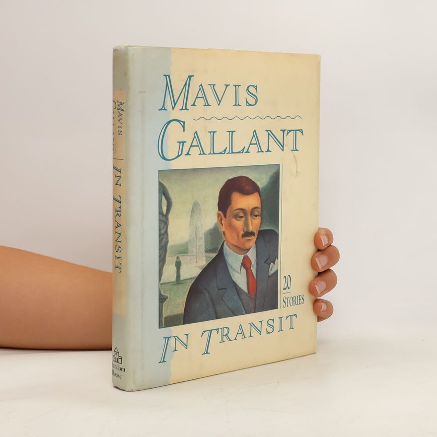 Mavis Gallant In Transit