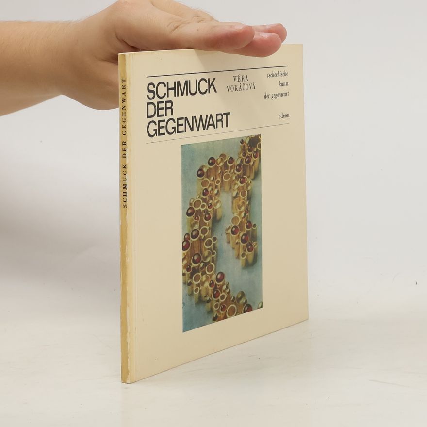 Vokáčová Věra Schmuck der Gegenwart