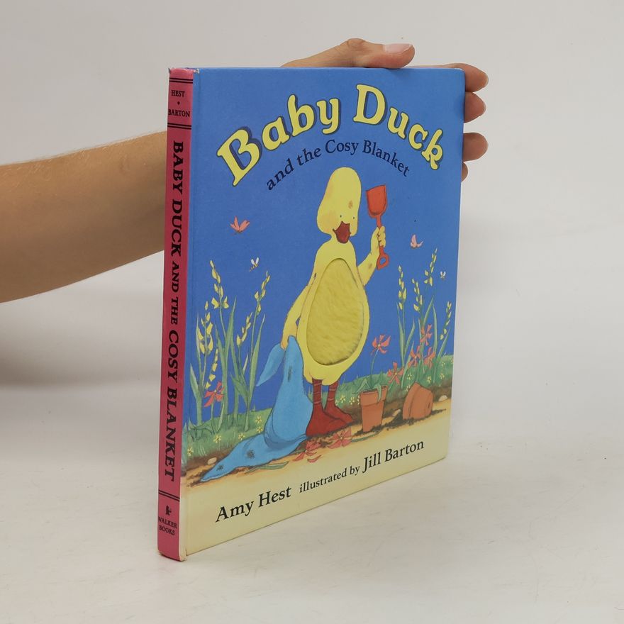 Amy Hest Baby Duck and the Cosy Blanket