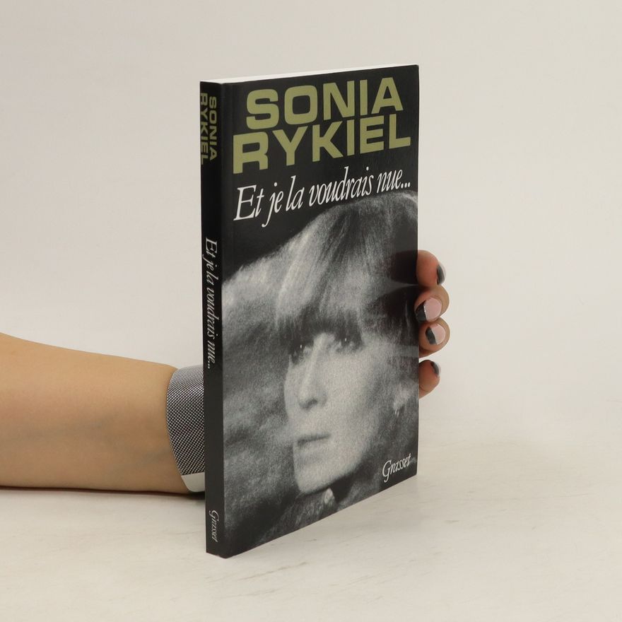 Sonia Rykiel Et je la voudrais nue
