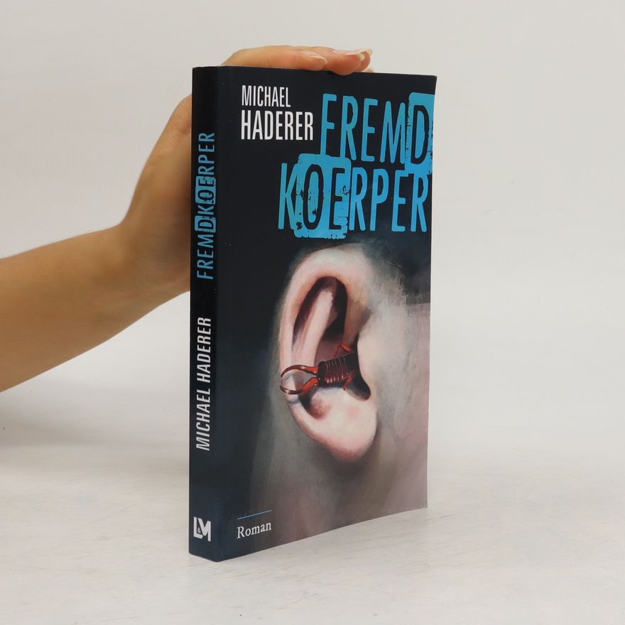 Michael Haderer Fremdkörper