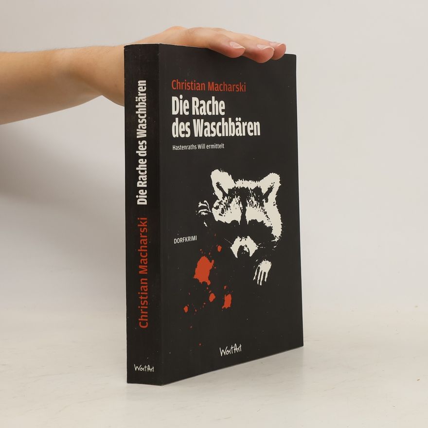 Christian Macharski Die Rache des Waschbären