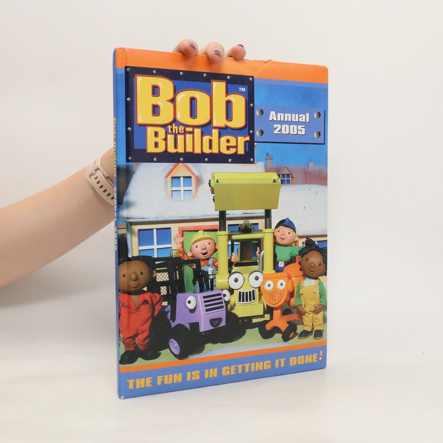 Autorenkollektiv Bob the Builder Annual 2005