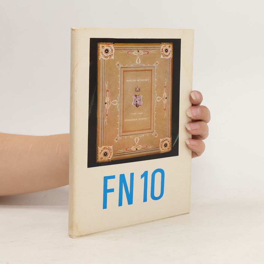 Collectif d'auteurs Výroční zpráva Fakultní nemocnice v Praze 10 ÚNZ NVP FN 10