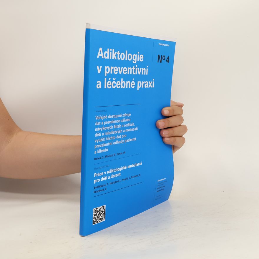 Autorenkollektiv Adiktologie v preventivní a léčebné praxi 4