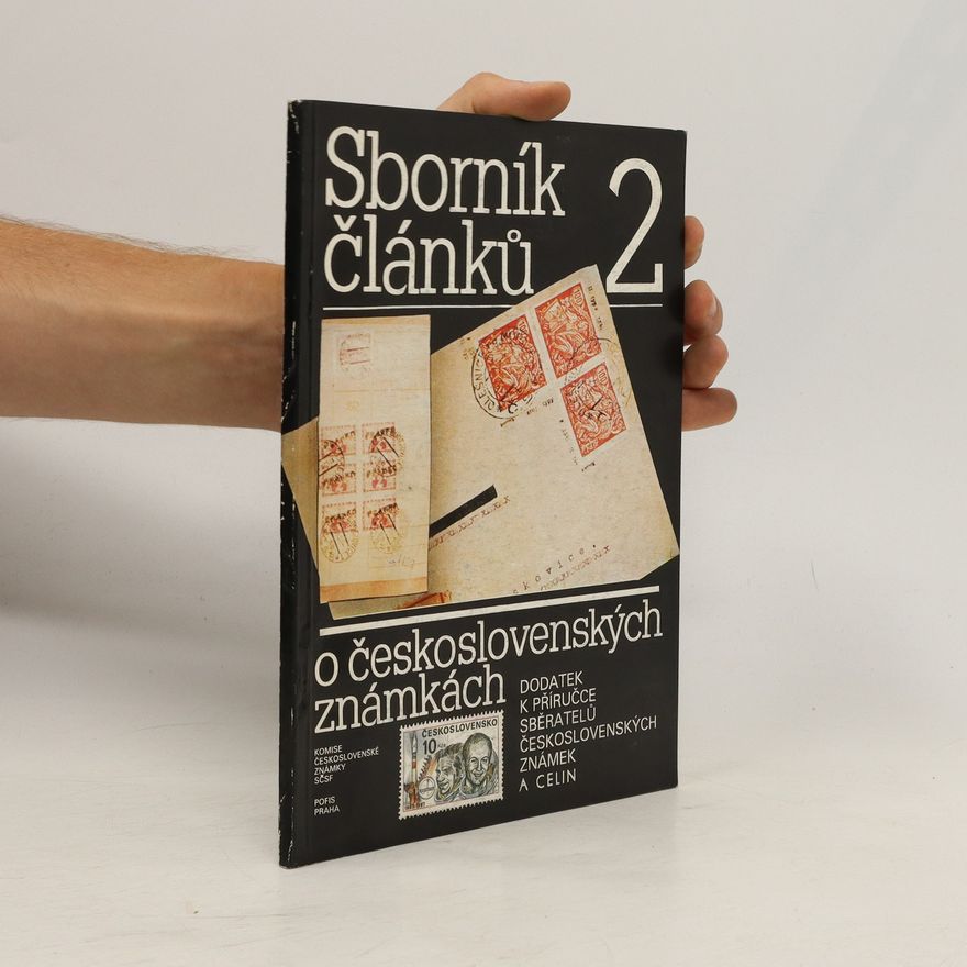 Collectif d'auteurs Sborník článků o československých známkách 2