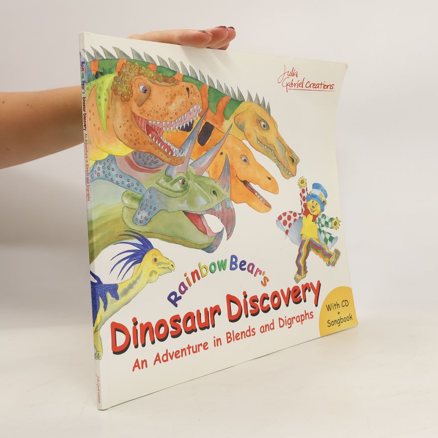 Julia Gabriel Rainbow Bear's Dinosaur Discovery