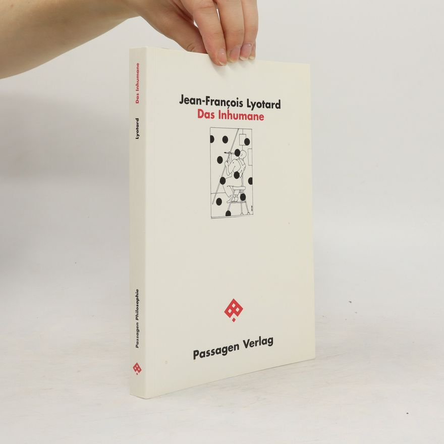 Jean-François Lyotard Das Inhumane