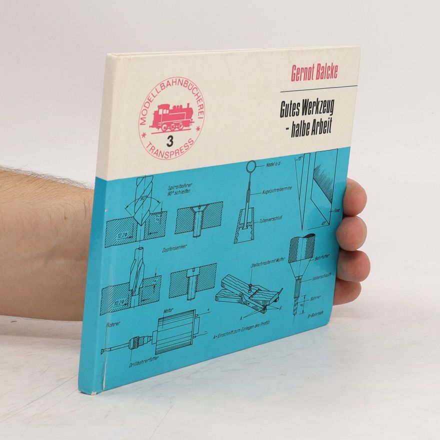 Gernot Balcke Gutes Werkzeug-halbe Arbeit