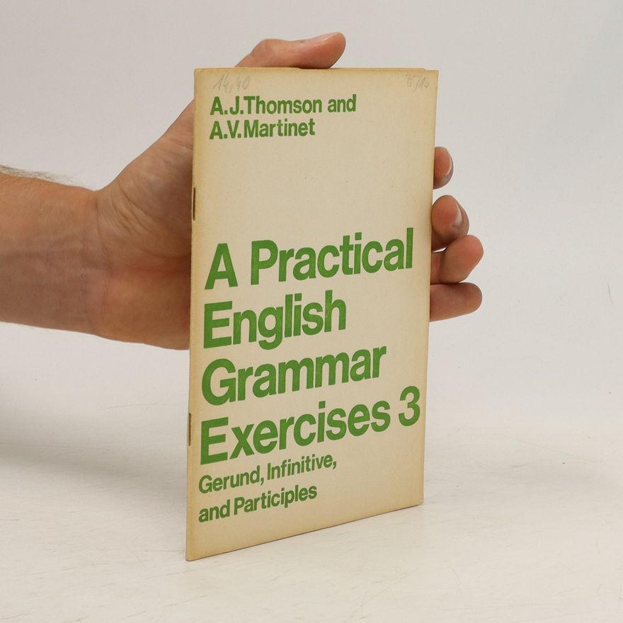 Agnes Wallace Martinet A Practical English Grammar Exercises 3