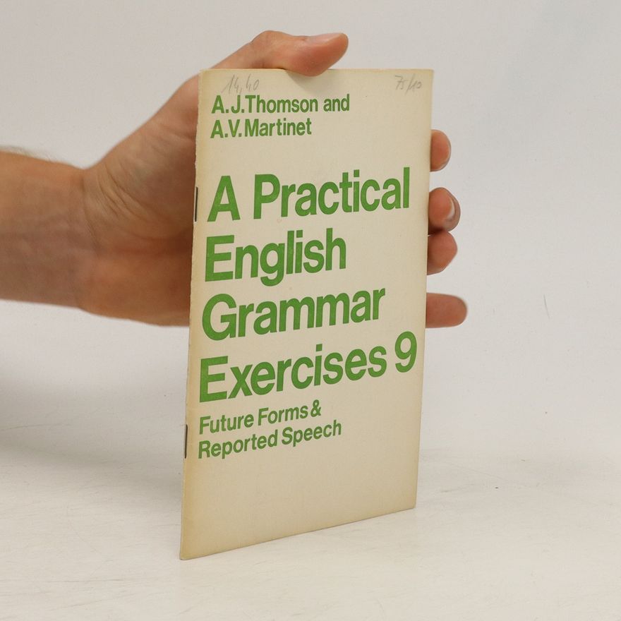 A. V. Agnes V. Martinet A Practical English Grammar Exercises 9