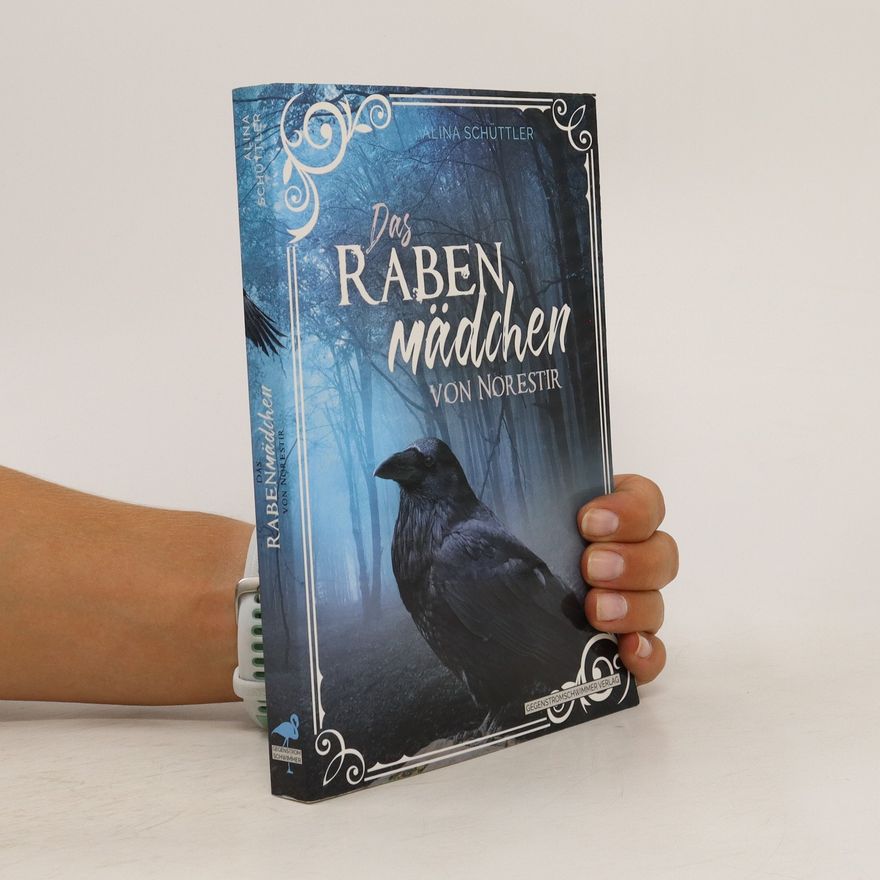 Alina Schüttler Das Rabenmädchen von Norestir