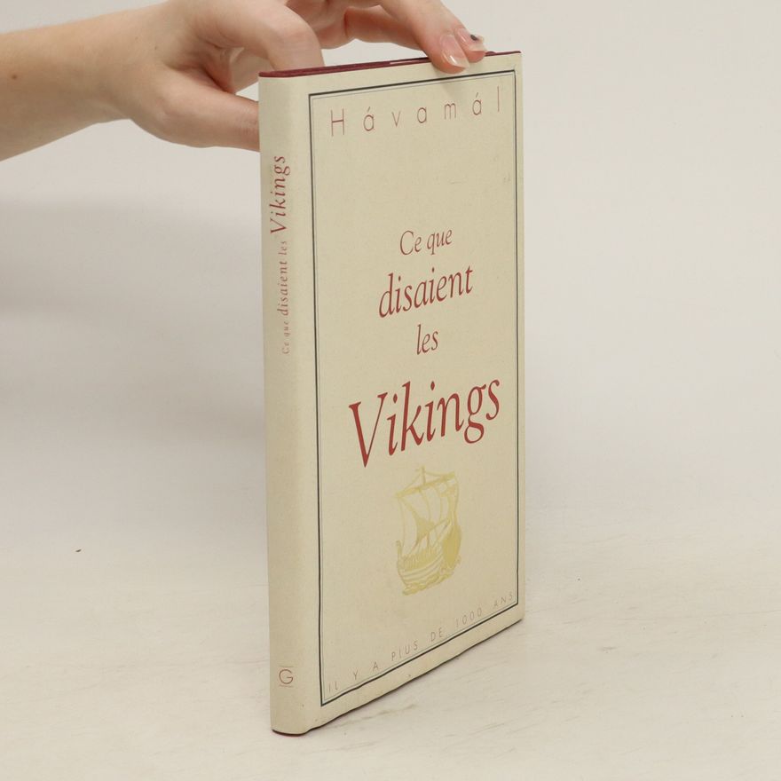 Hávamál Ce Que Disaient les Vikings