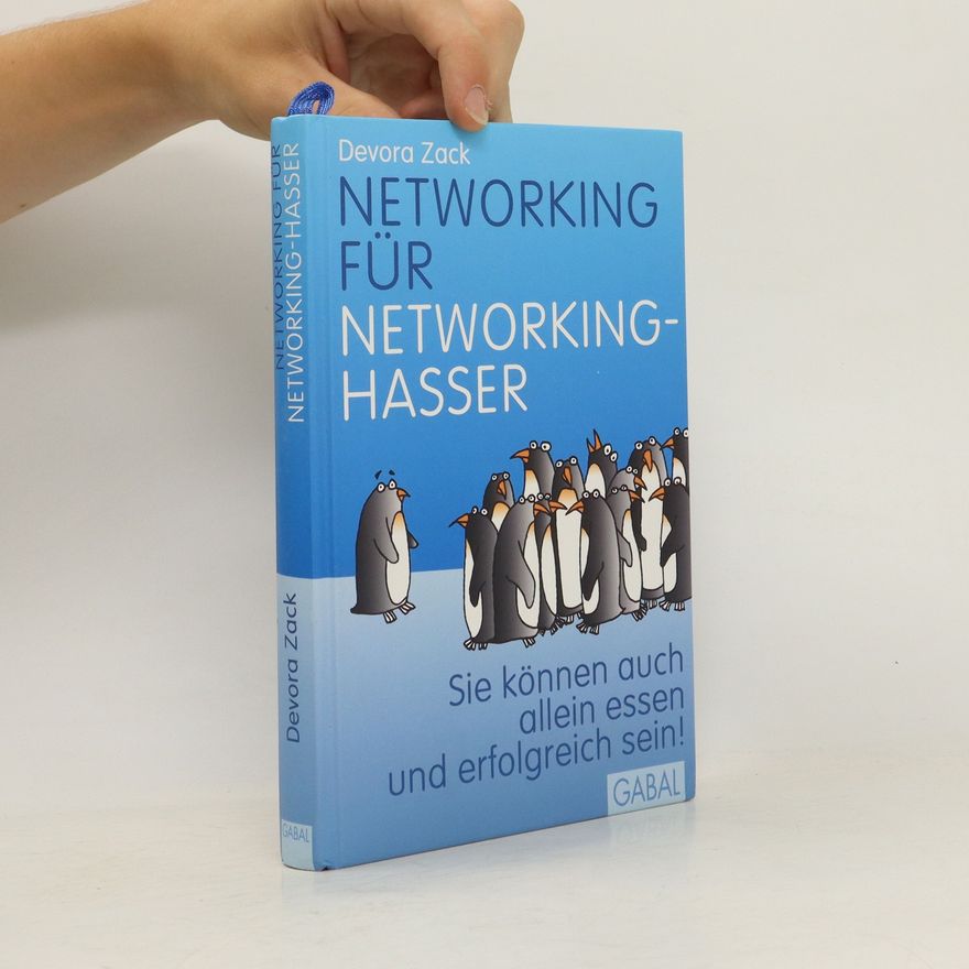 Devora Zack Networking für Networking-Hasser