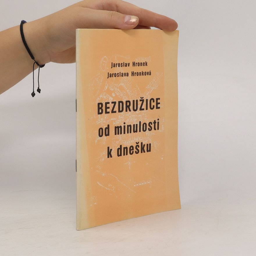 Jaroslava Hronková Bezdružice od minulosti k dnešku
