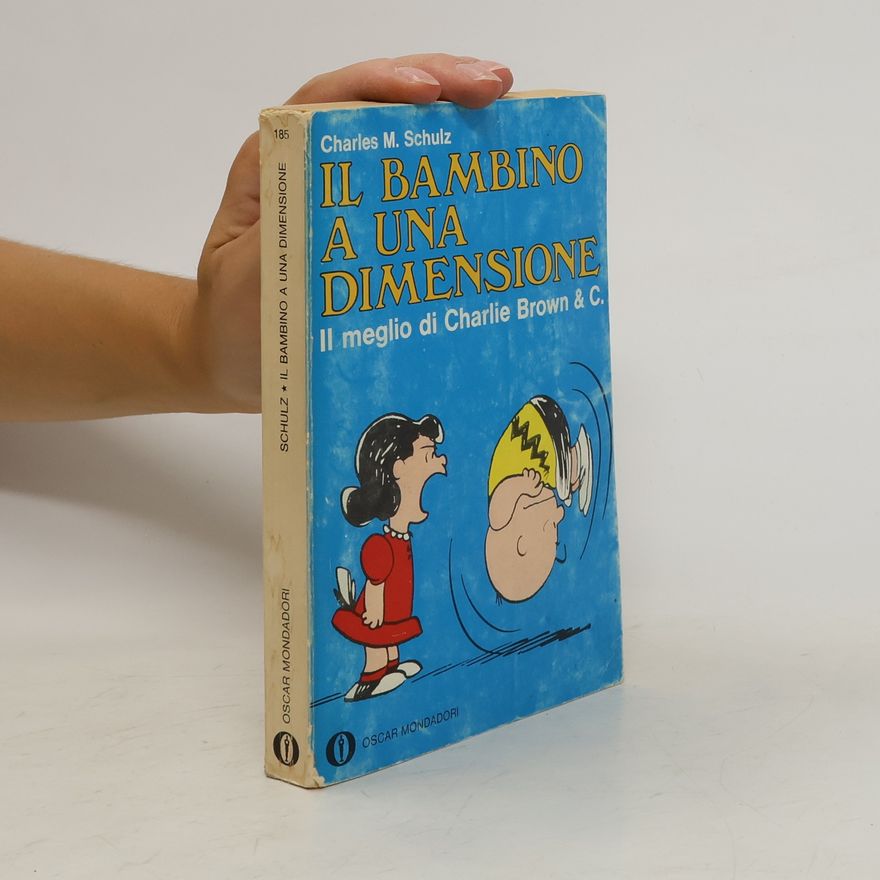 Charles M. Schulz Il bambino a una dimensione