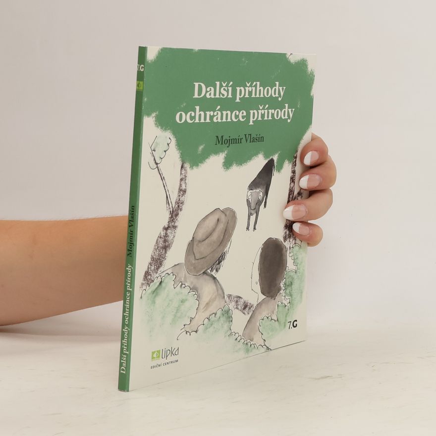 Mojmír Vlašín Další příhody ochránce přírody
