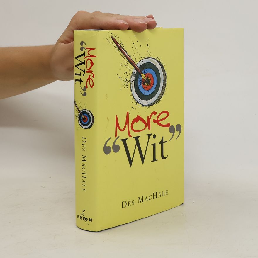 Des MacHale More Wit
