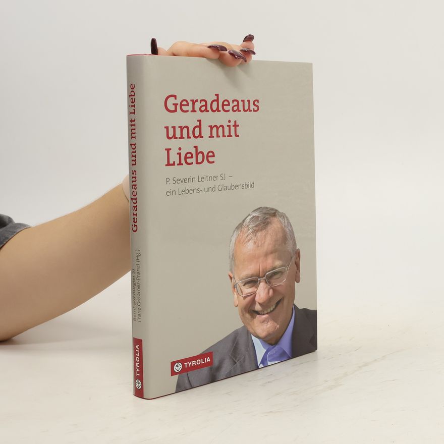 Bernhard Bürgler Geradeaus und mit Liebe