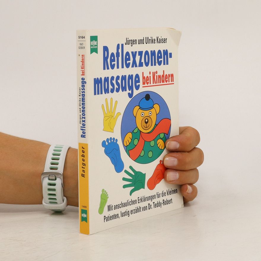 Jürgen Kaiser Reflexzonenmassage bei Kindern