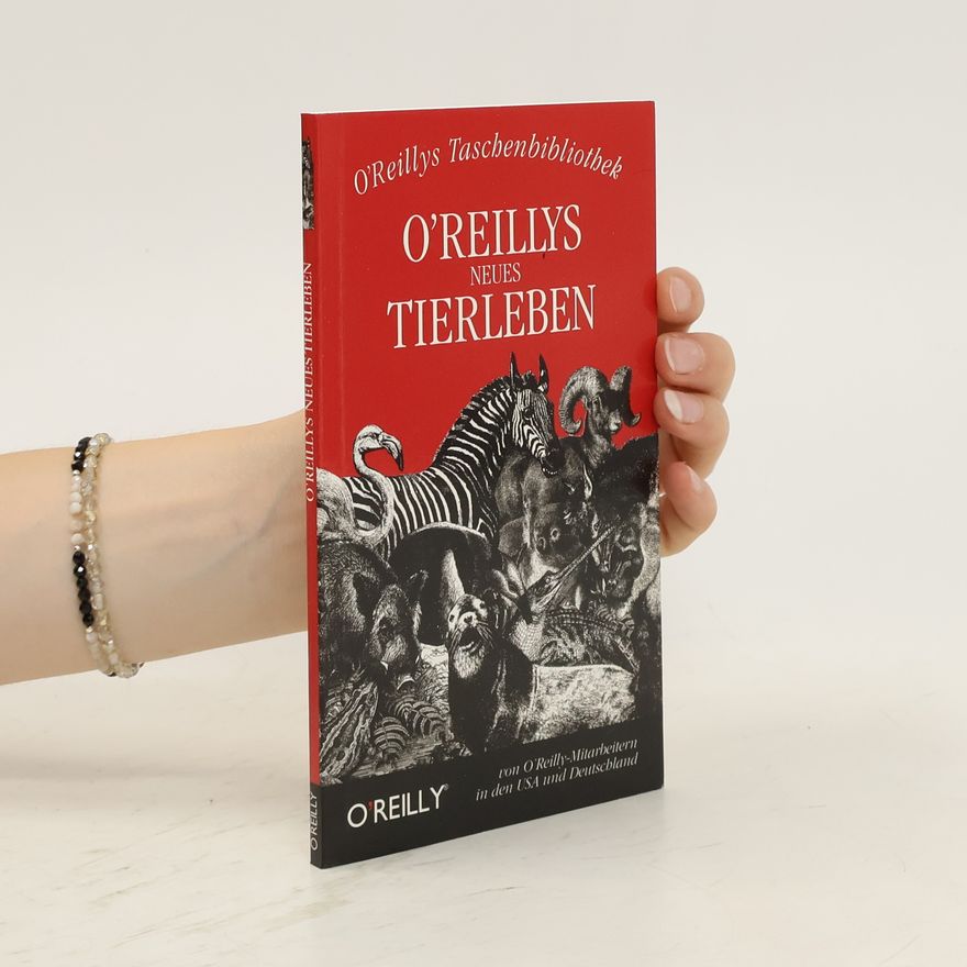 Geesche Kieckbusch O'Reillys neues Tierleben