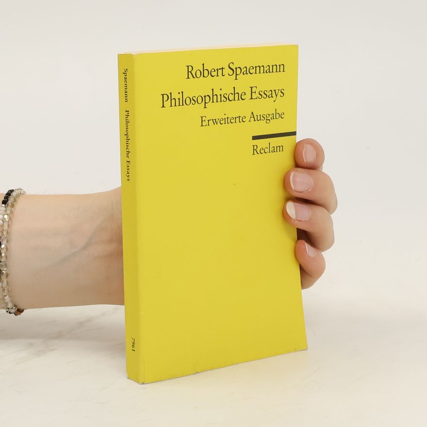 Robert Spaemann Philosophische Essays