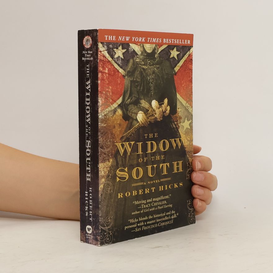 Robert Hicks The Widow of the South