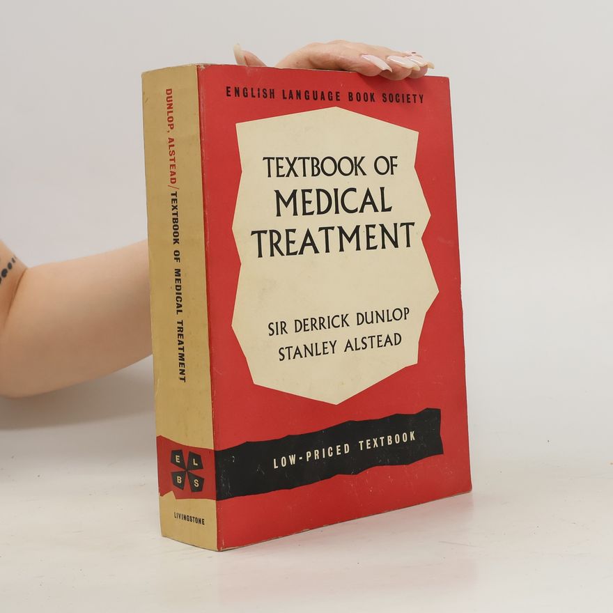 Derrick Dunlop Textbook of Medical Treatment