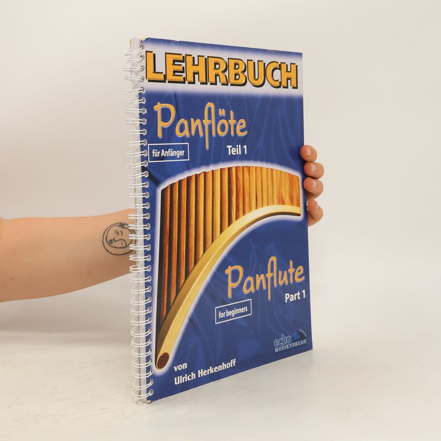 Ulrich Herkenhoff Lehrbuch Panflöte Teil 1. Panflute Part 1
