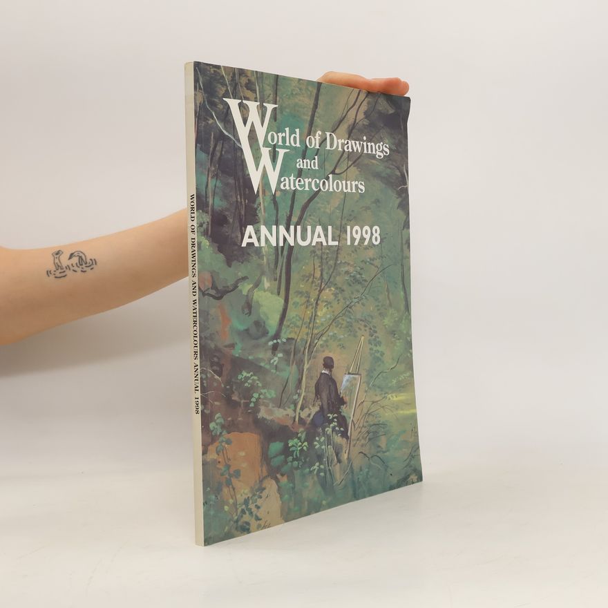 Various authors World of Drawings and Watercolours Annual 1998
