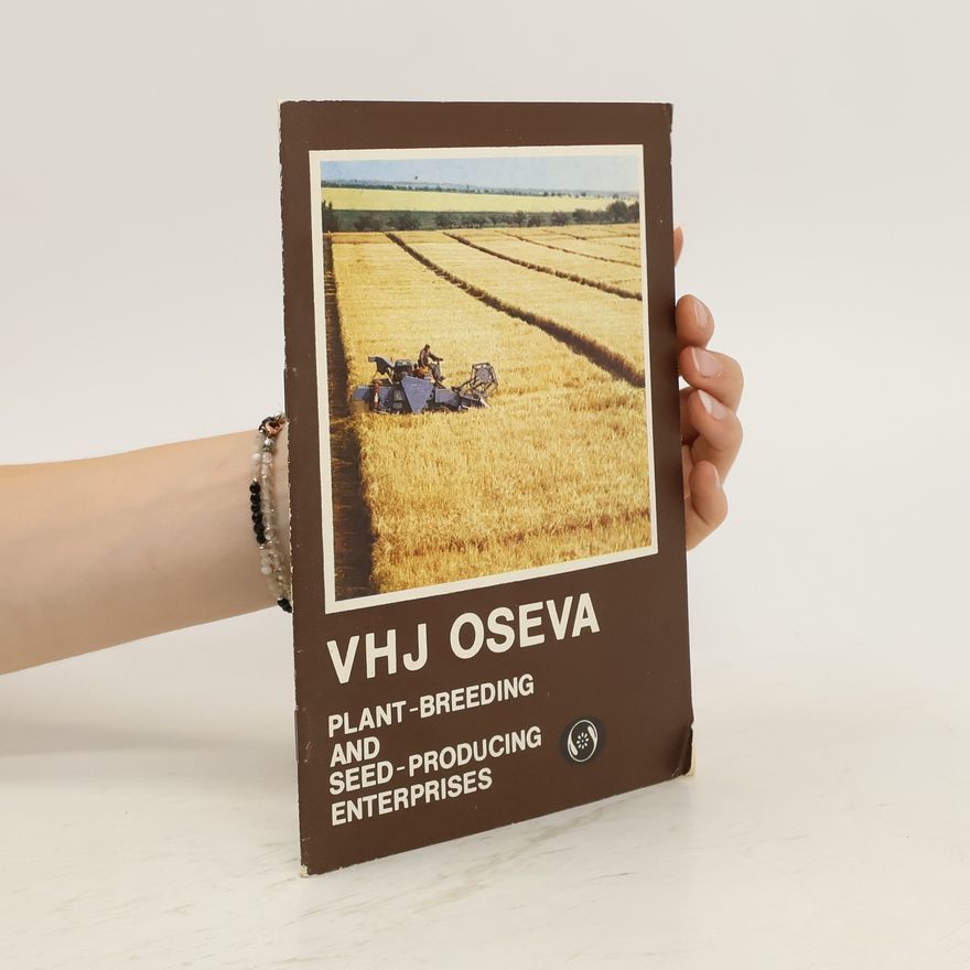 Libuše Zadníčková VHJ Oseva: Plant-Breeding and Seed-Producing Enterprises