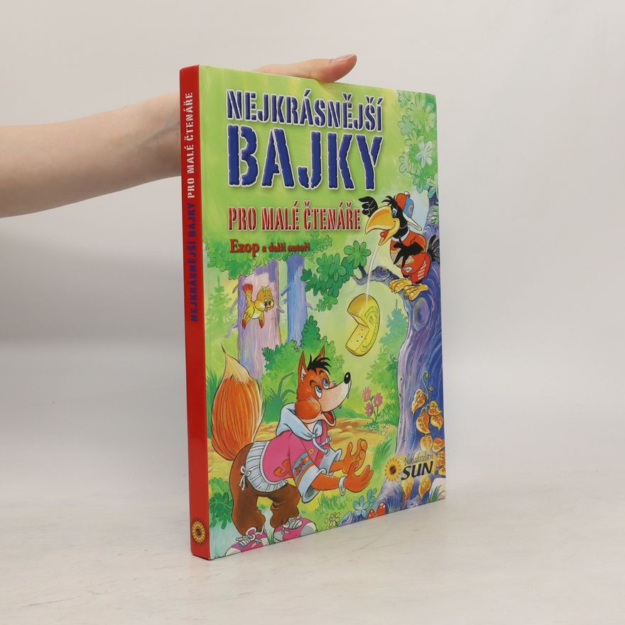 Autorenkollektiv Nejkrásnější bajky pro malé čtenáře