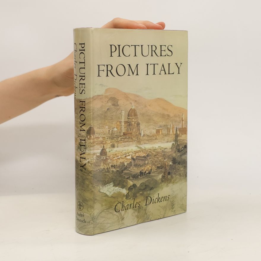 Charles Dickens Pictures from Italy